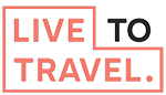 Live to Travel